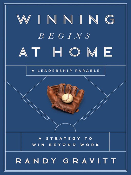 Title details for Winning Begins at Home by Randy Gravitt - Available